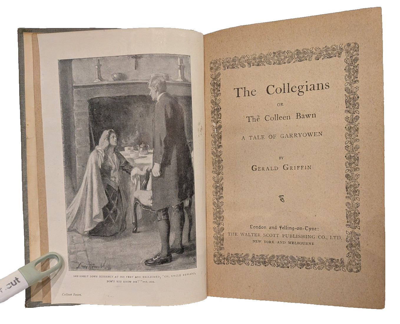 The Collegians: Or, the Colleen Bawn, a Tale of Garryowen The Evergreen Library