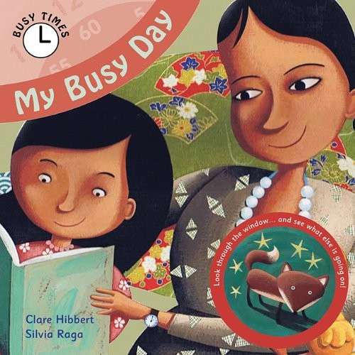 My Busy Day Library Binding Clare Hibbert