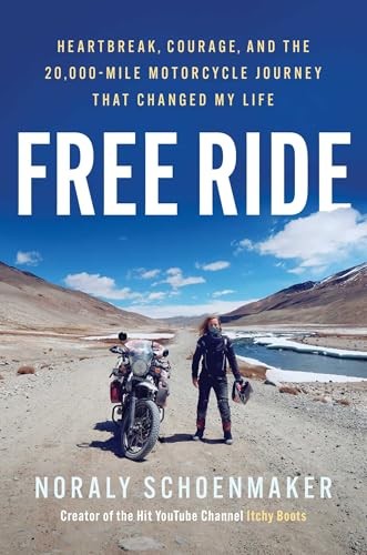 Free Ride: Heartbreak, Courage, and…, Schoenmaker, No