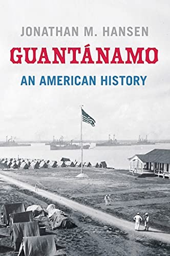Guant�namo: An American History Brand New