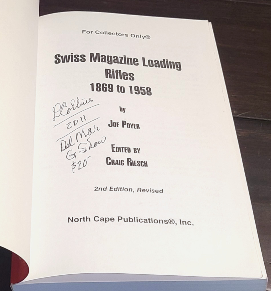 Swiss Magazine Loading Rifles 1869 to 1958 By Joe Poyer 2nd Ed Revised