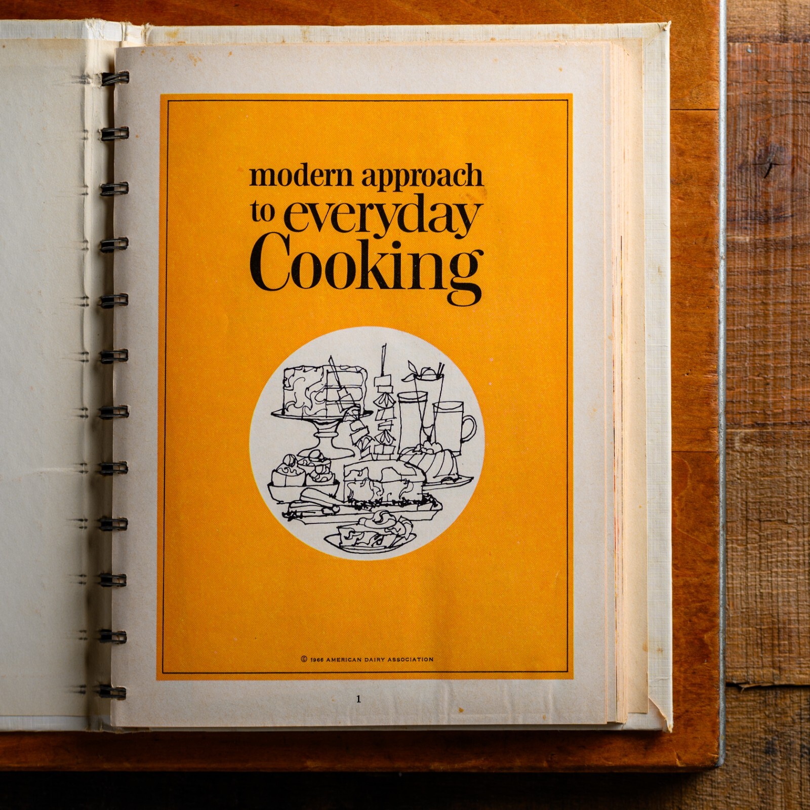 1966 Modern Approach To Everyday Cooking COOKBOOK American Dairy Association HC