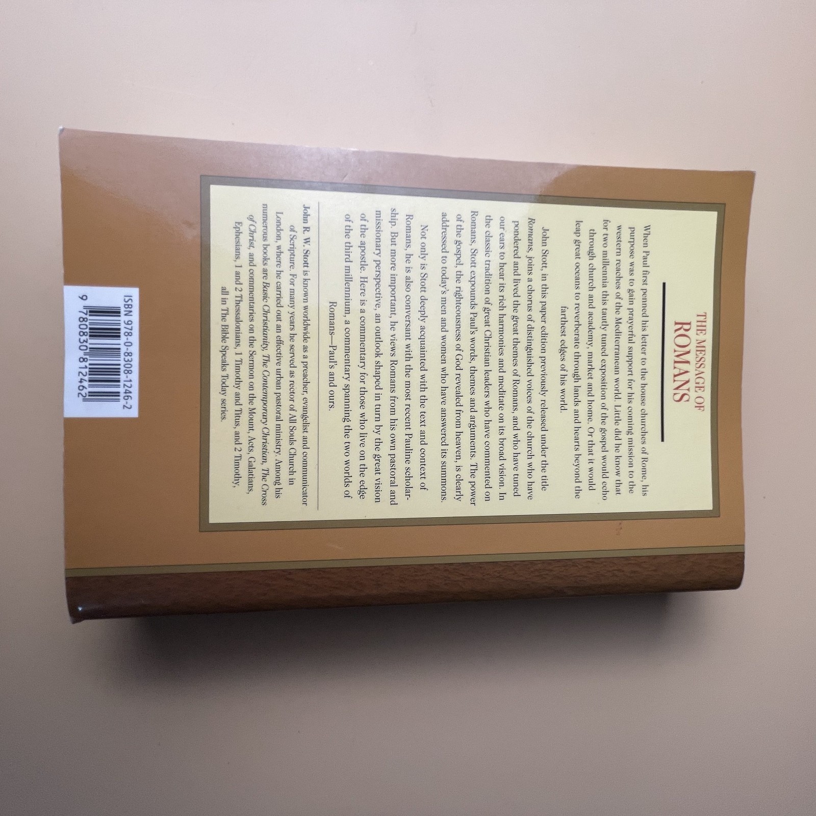 The Message of Romans John R.W. Stott (PAPERBACK)
