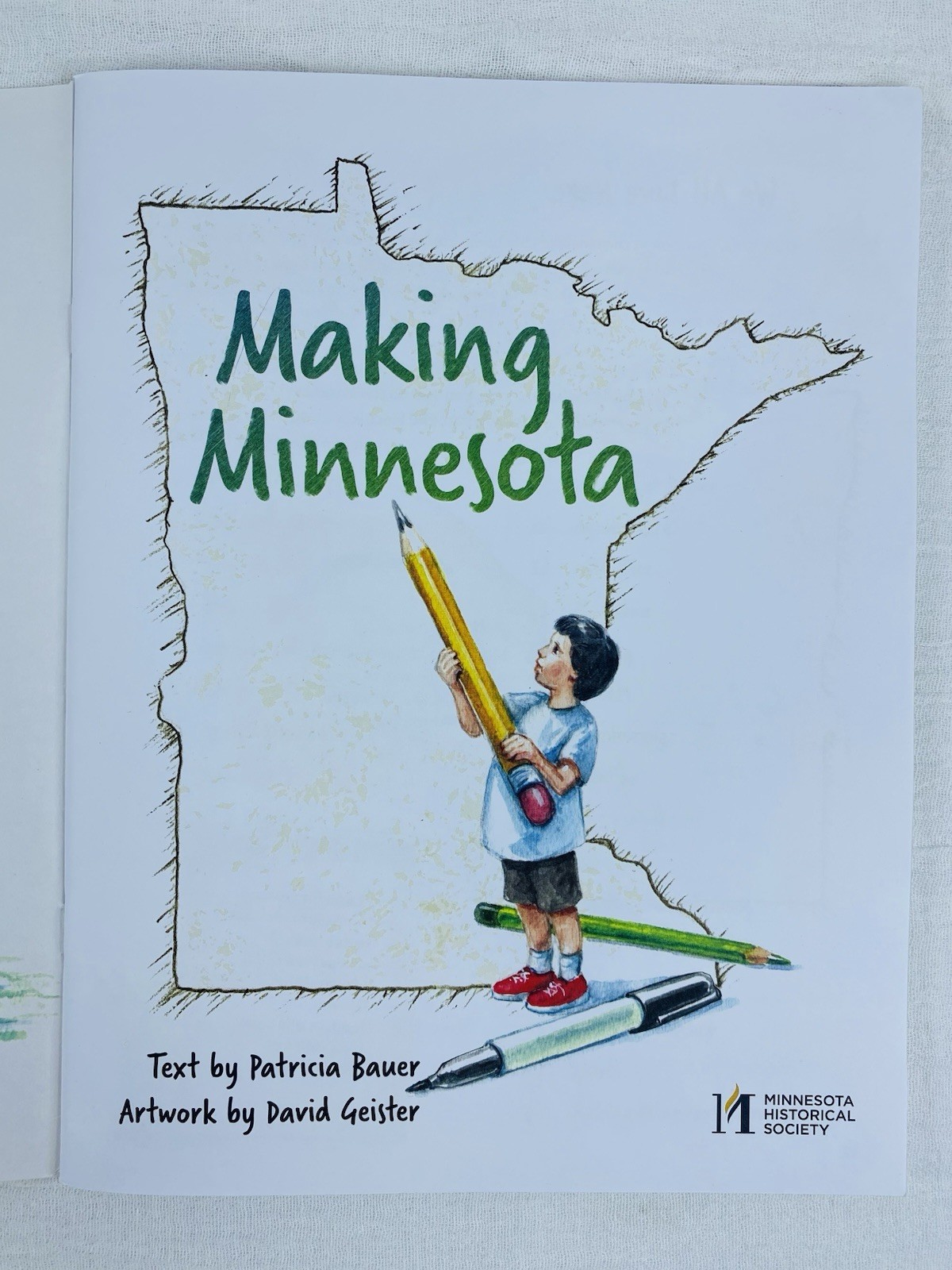 Making Minnesota – A Kids Activity Book. 45 Pages Paperback by Patricia Bauer