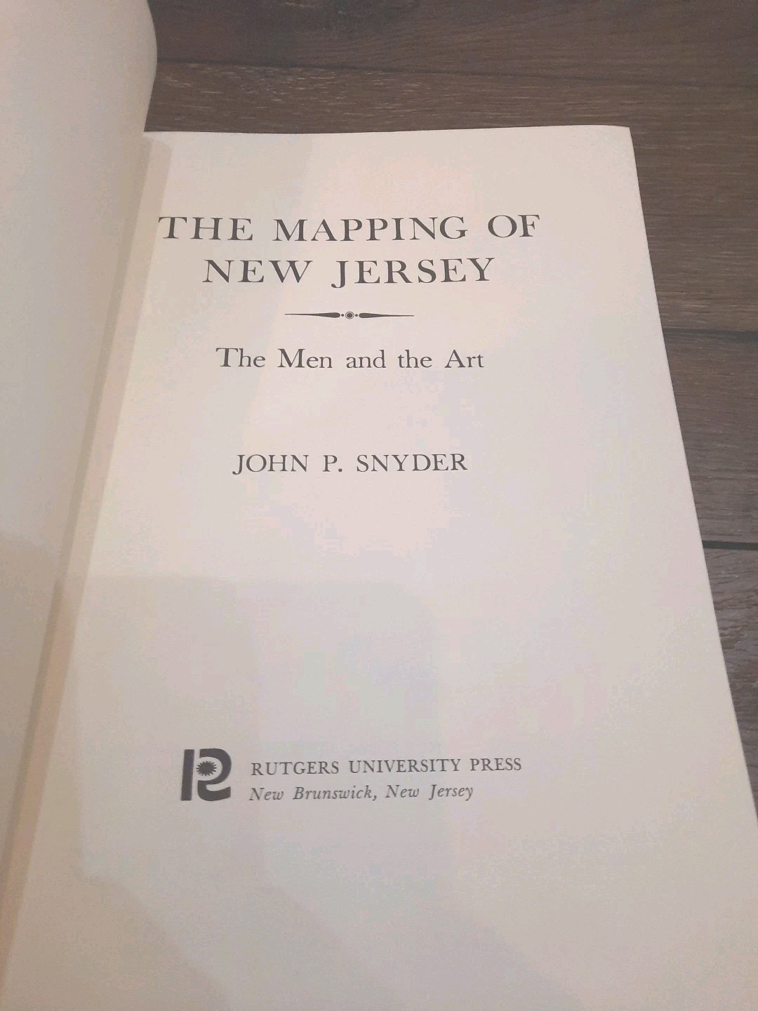 The Mapping Of New Jersey: The Men And The Art