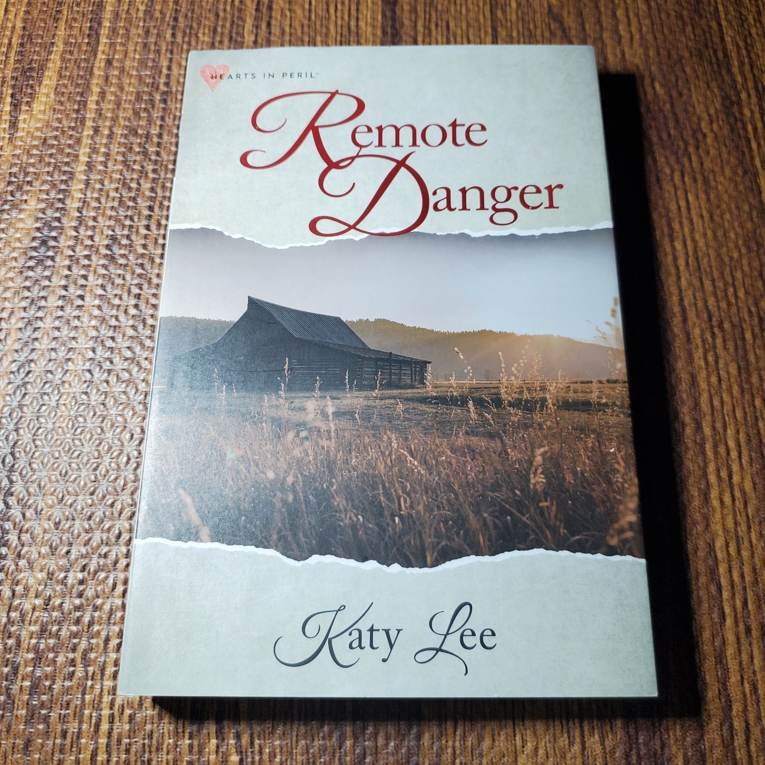 Remote Danger Katy Lee 2024 Hearts in Peril Romance Annie’s Fiction