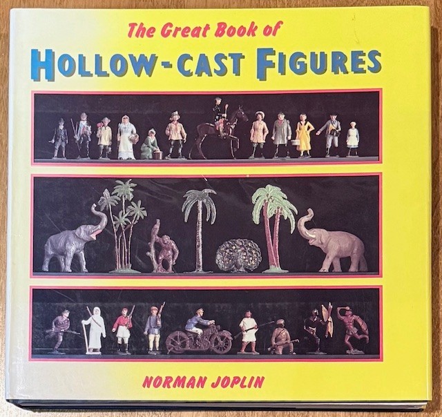 Great Book of Hollow-Cast Figures Norman Joplin 1993 HC DJ New Cavendish Books