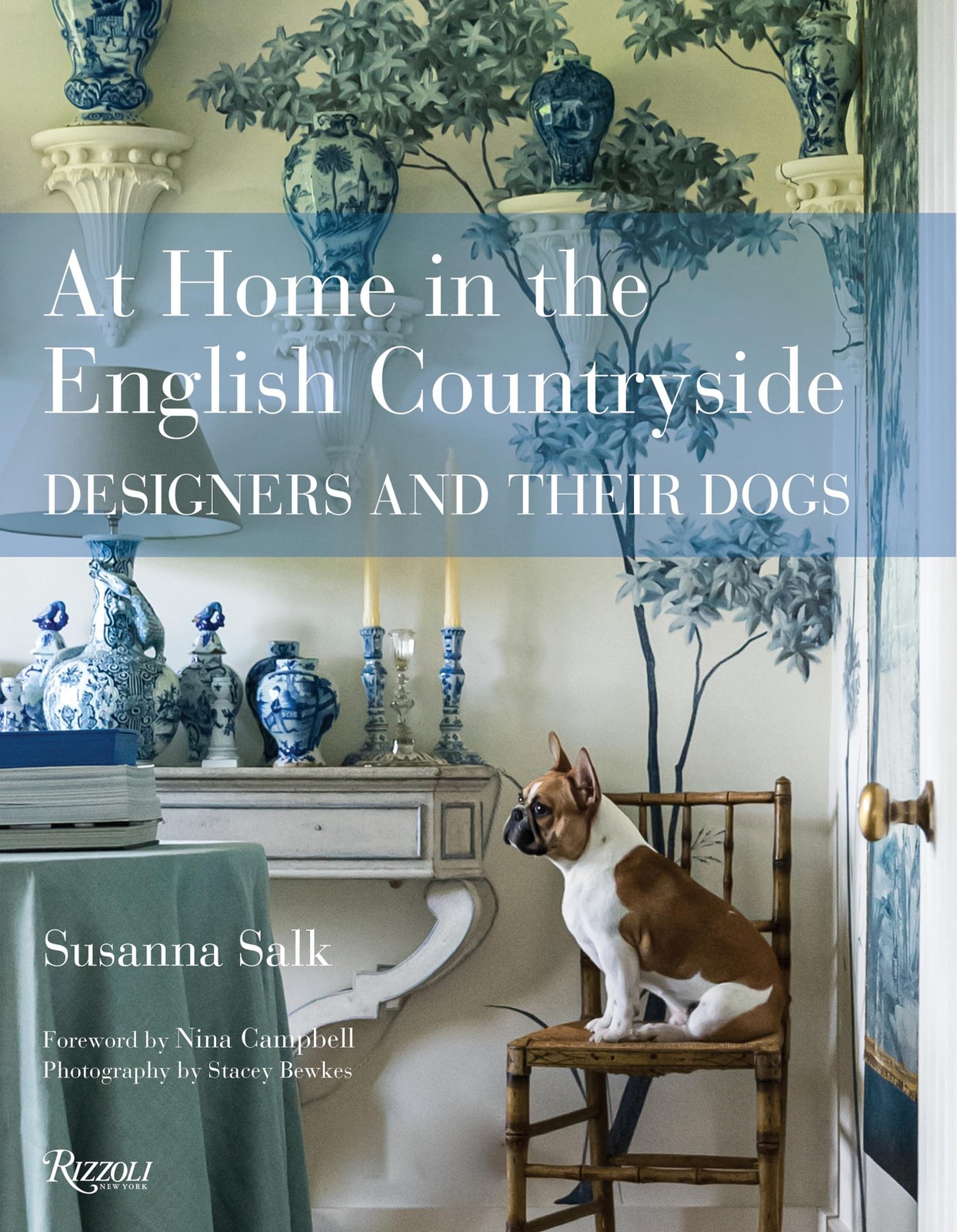 At Home in the English Countryside: Designers and Their Dogs, Salk, Susanna, Acc