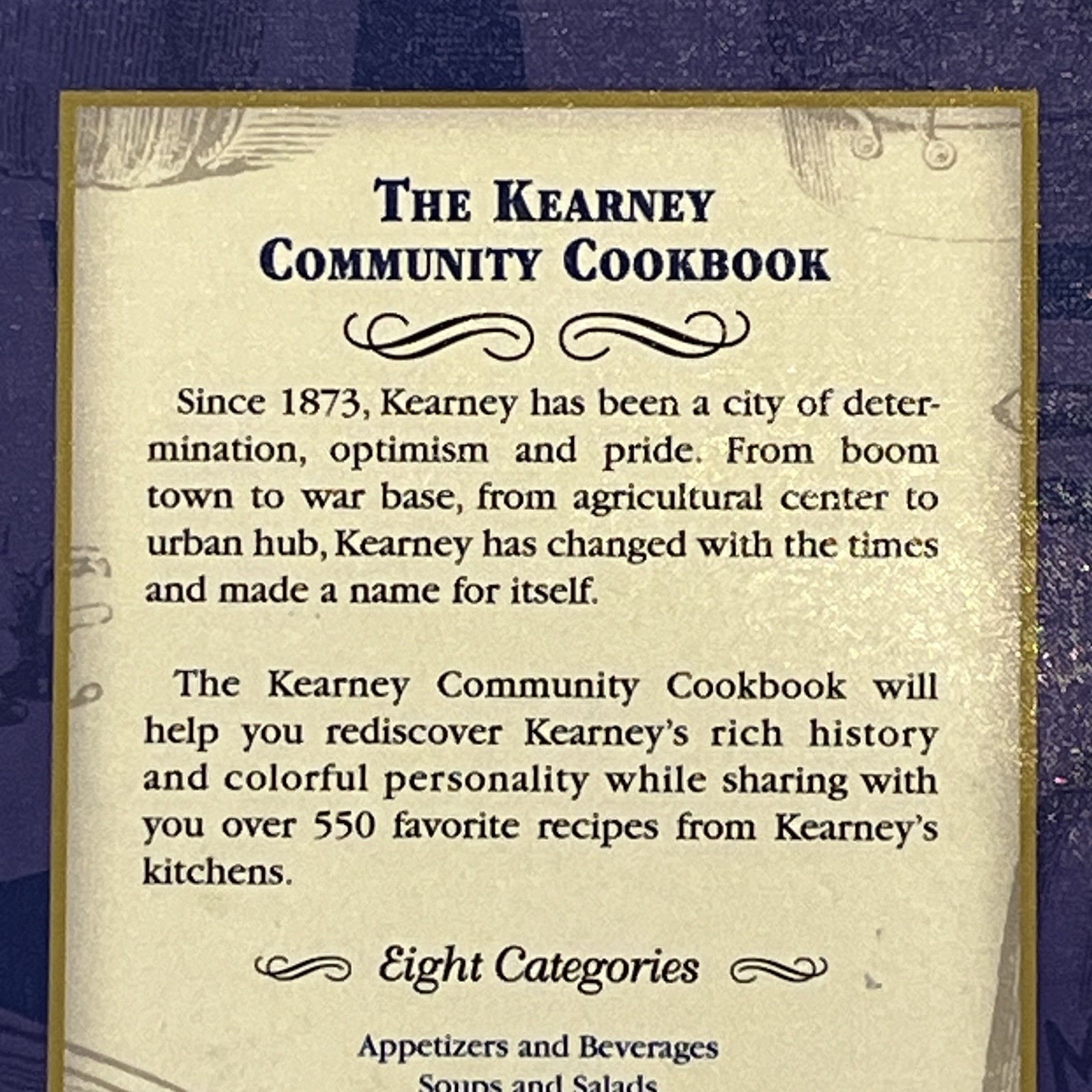 Kearney Nebraska Community Cookbook Hardback Historical Info 2010 Recipe Book