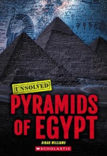 Dinah Williams Pyramids of Egypt (Unsolved) (Paperback) Unsolved