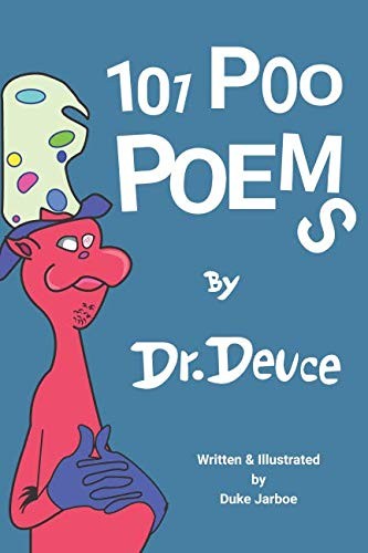 101 Poo Poems by Dr. Deuce (Bathroom Books by Dr. Deuce)
