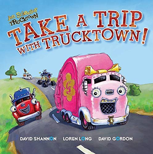Take a Trip with Trucktown! (Jon Scieszka’s Trucktown) – Paperback – GOOD