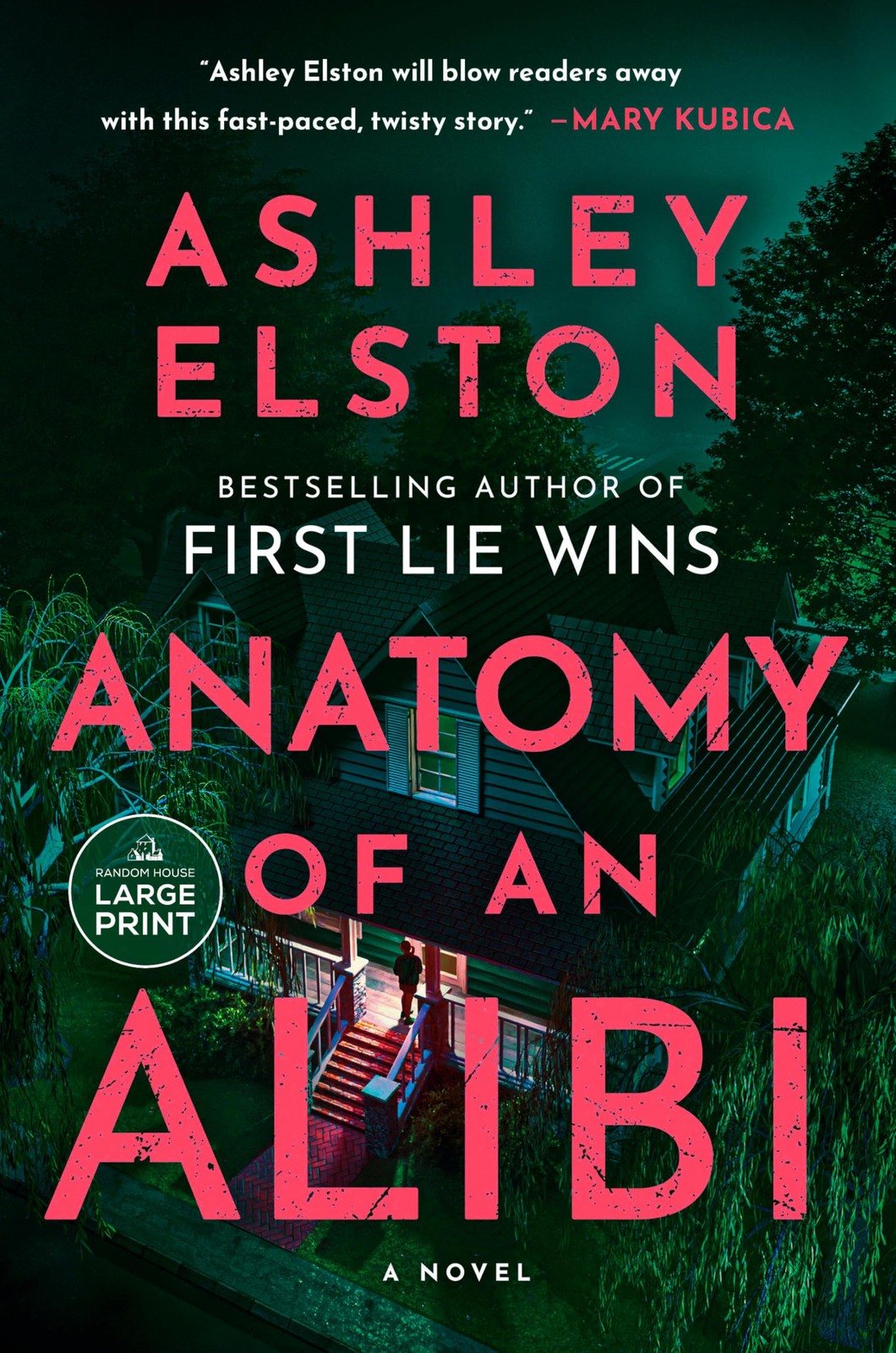 Anatomy of an Alibi: A Novel – paperback Elston, Ashley