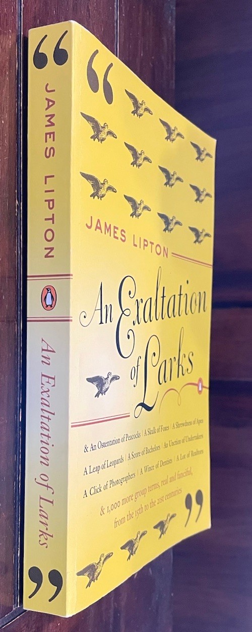 Exaltation of Larks : The Ultimate Edition by James Lipton | Paperback