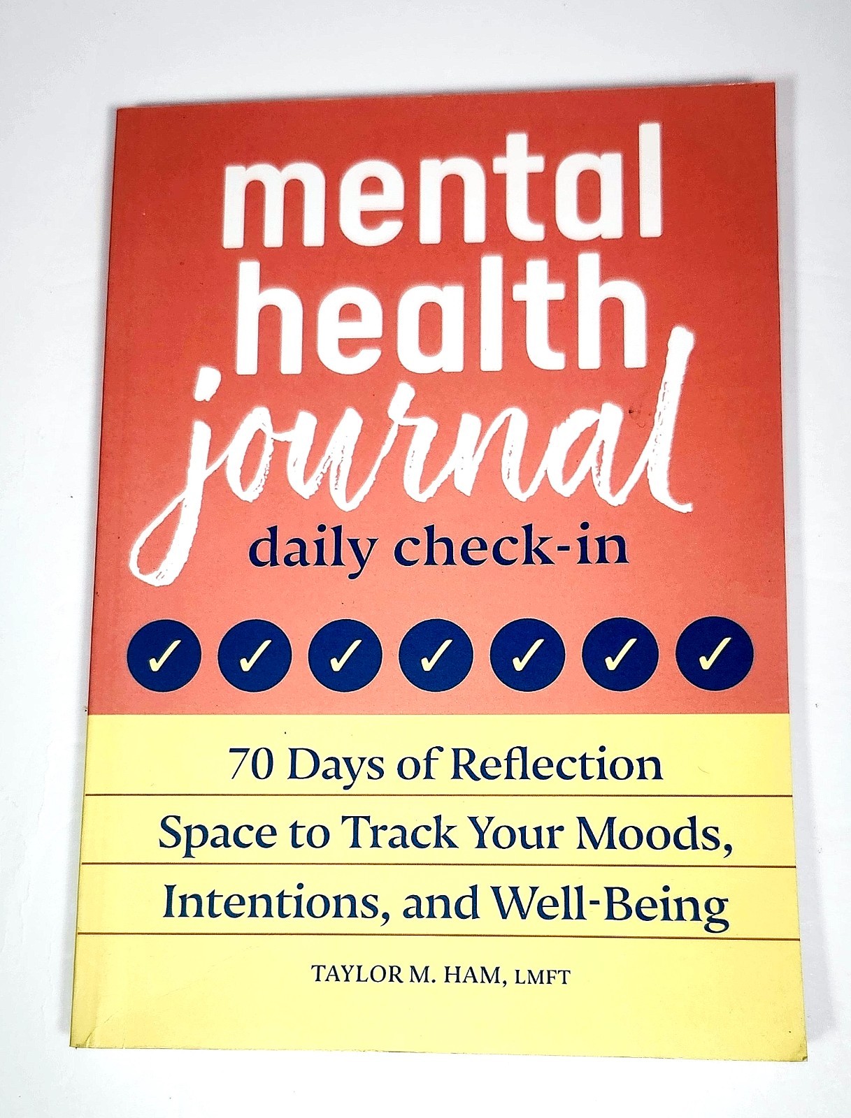 Mental Health Journal 70 Days of Reflection Space Taylor Ham (Paperback, 2022)