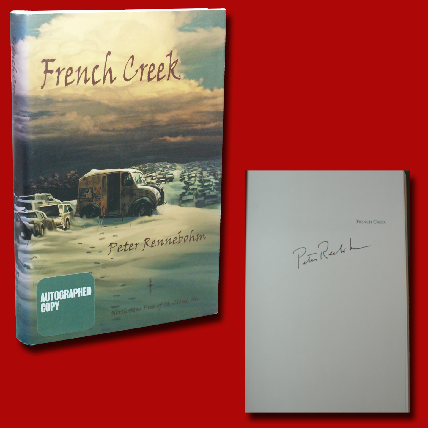 French Creek SIGNED Peter Rennebohm (2004,HC,1st/1st) NEAR FINE