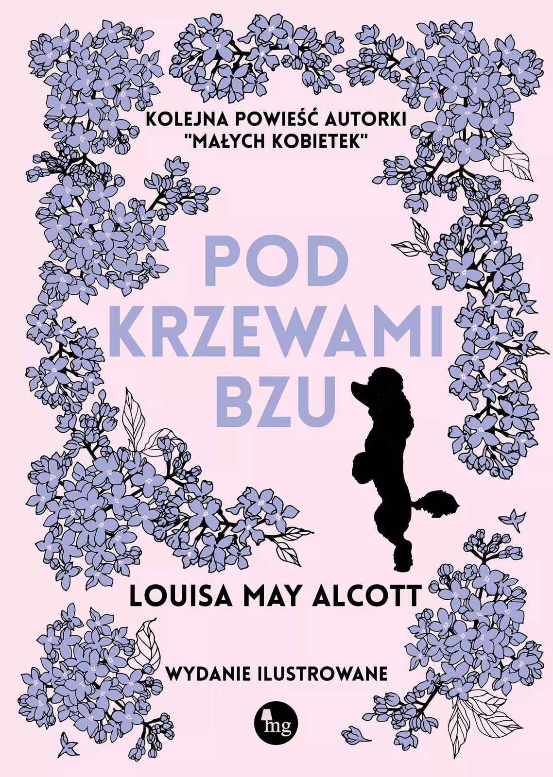 9788377798805 Pod krzewami bzu Wydawnictwo MG
