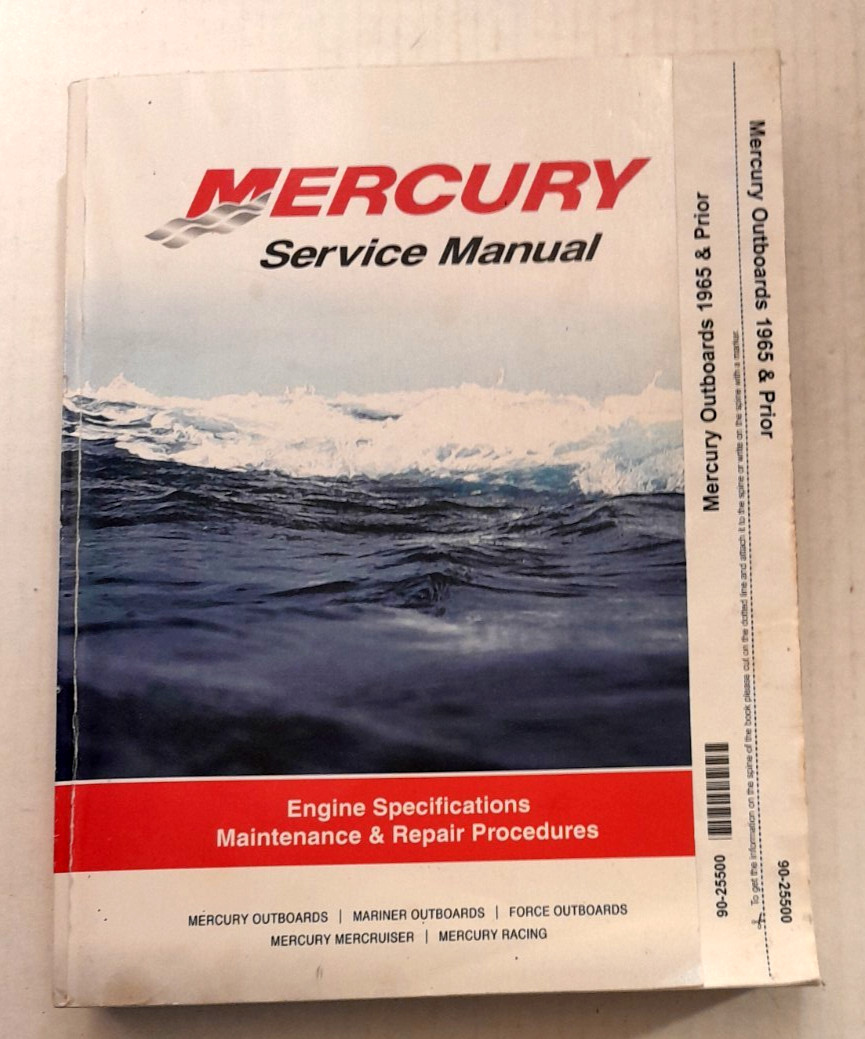 Mercury Outboards 1965 and Prior Service Manual Mariner Force Mercruiser Racing