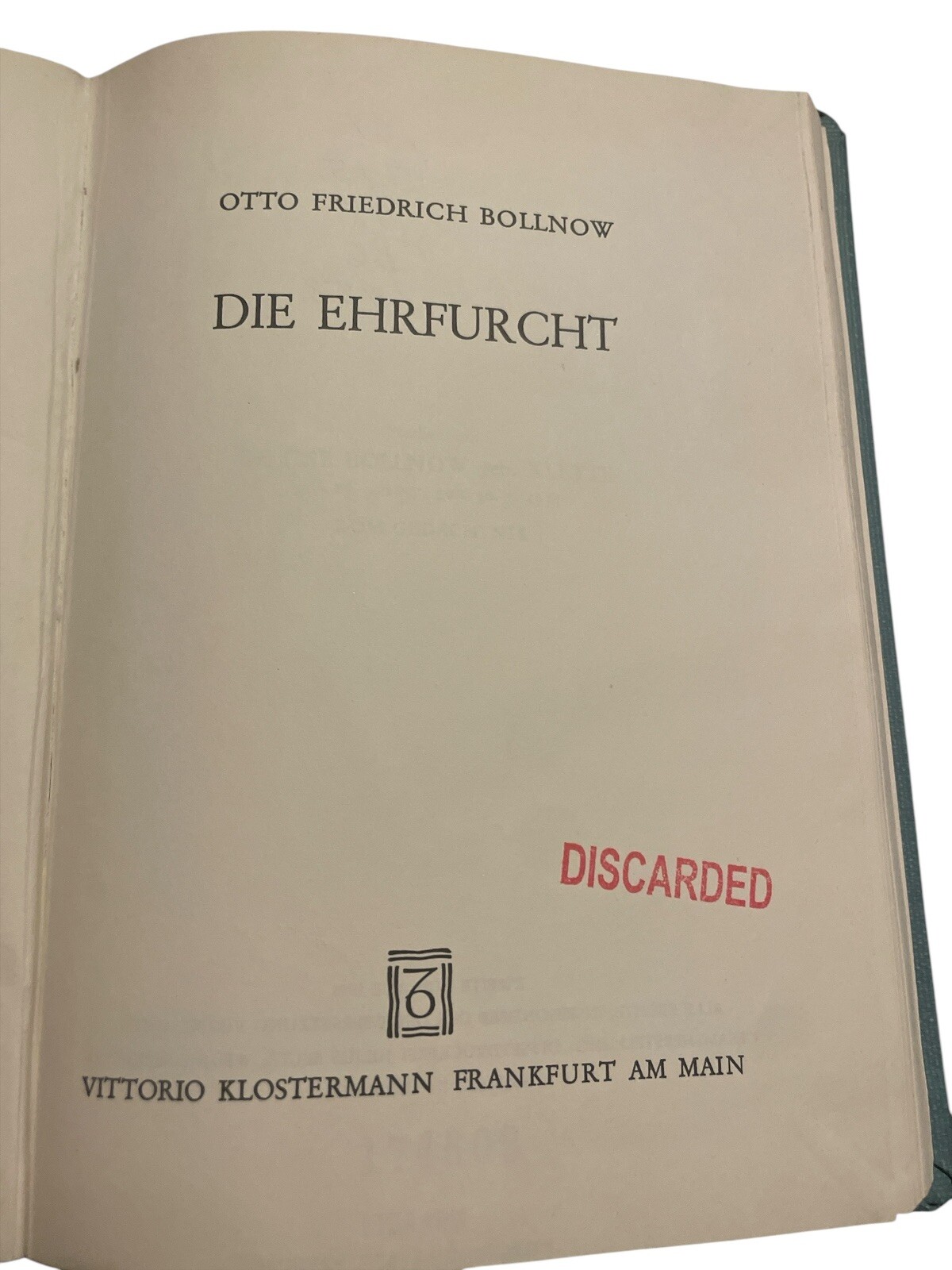 Otto Friedrich Bollnow Die Ehrfurcht 1958 Hardcover Vittorio Klostermann Pub.