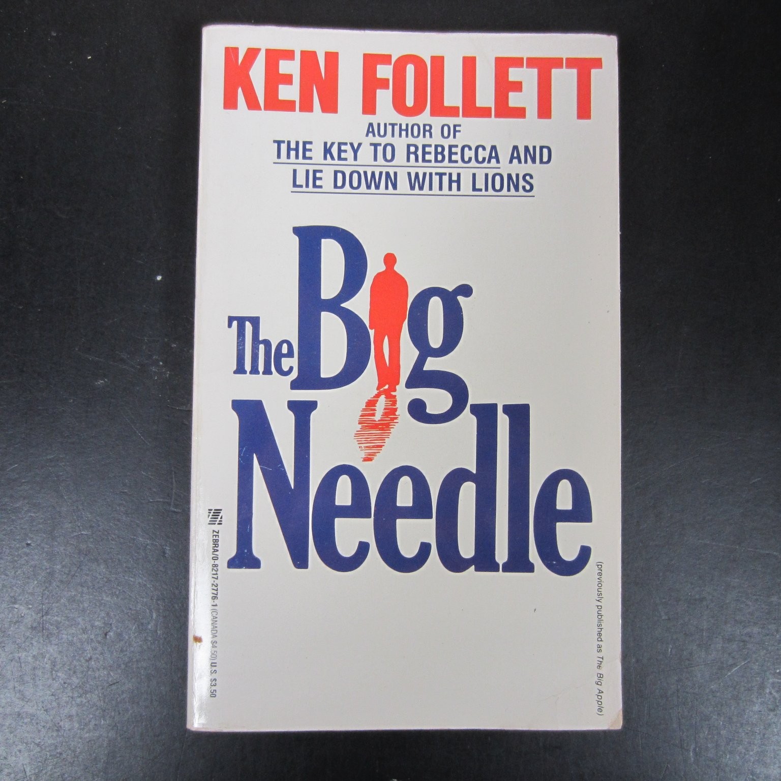 The Big Needle Ken Follett 1989 Thirteenth Printing Thriller Zebra Books PB