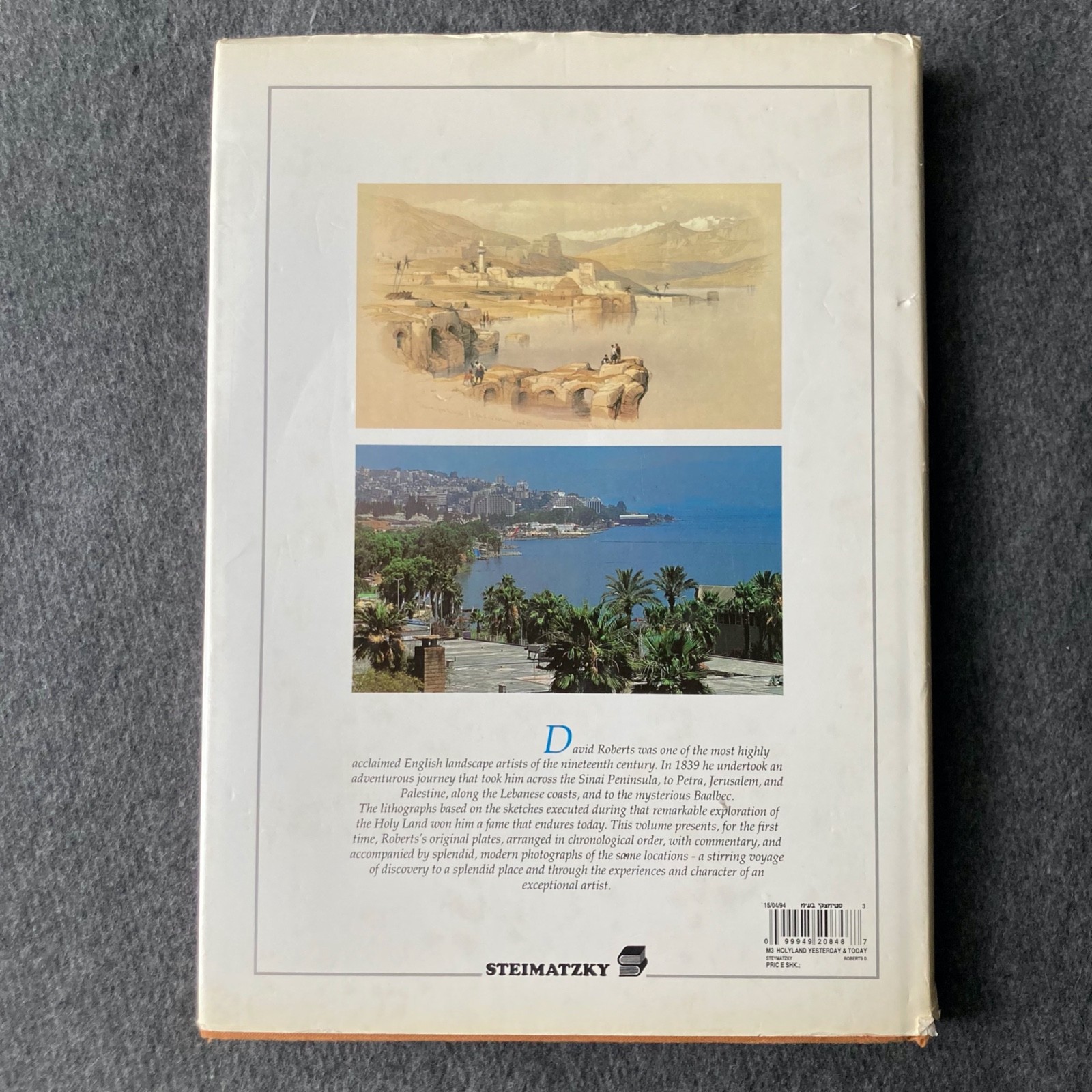 The Holy Land Yesterday and Today by David Roberts Lithographs & Prints 1994 HC