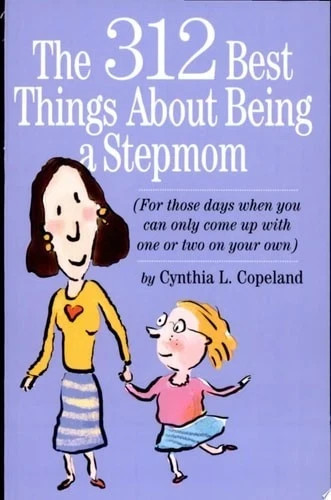 The 312 Best Things About Being a Stepmom: NEW PB