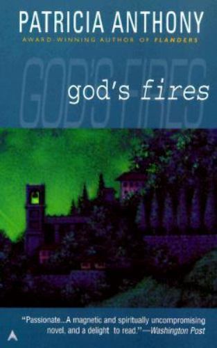 God’s Fires by Patricia Anthony