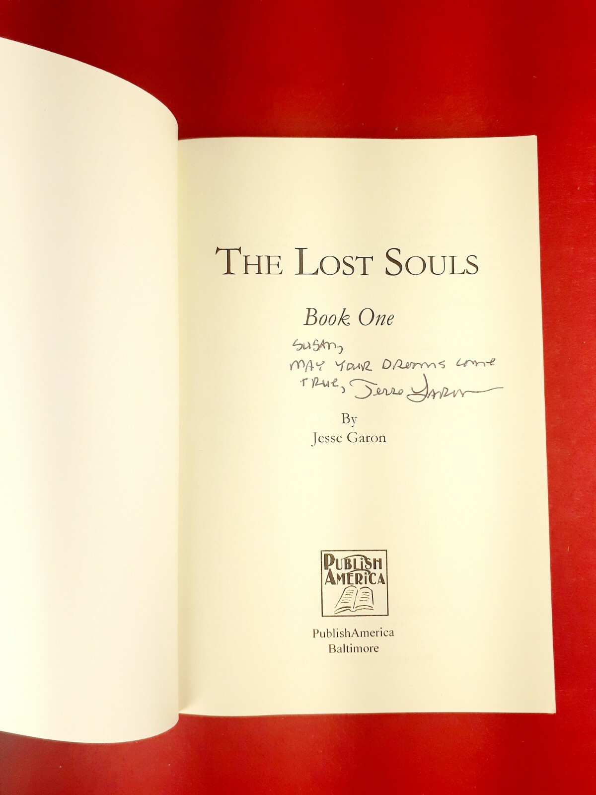 The Lost Souls Book One Jesse Garon Signed Autograph Inscribed Suspence HTF RARE