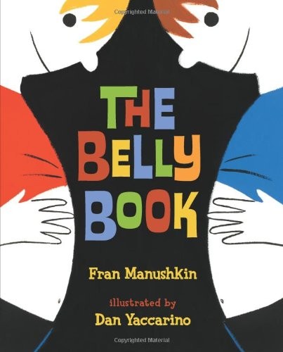 The Belly Book by Manushkin, Fran