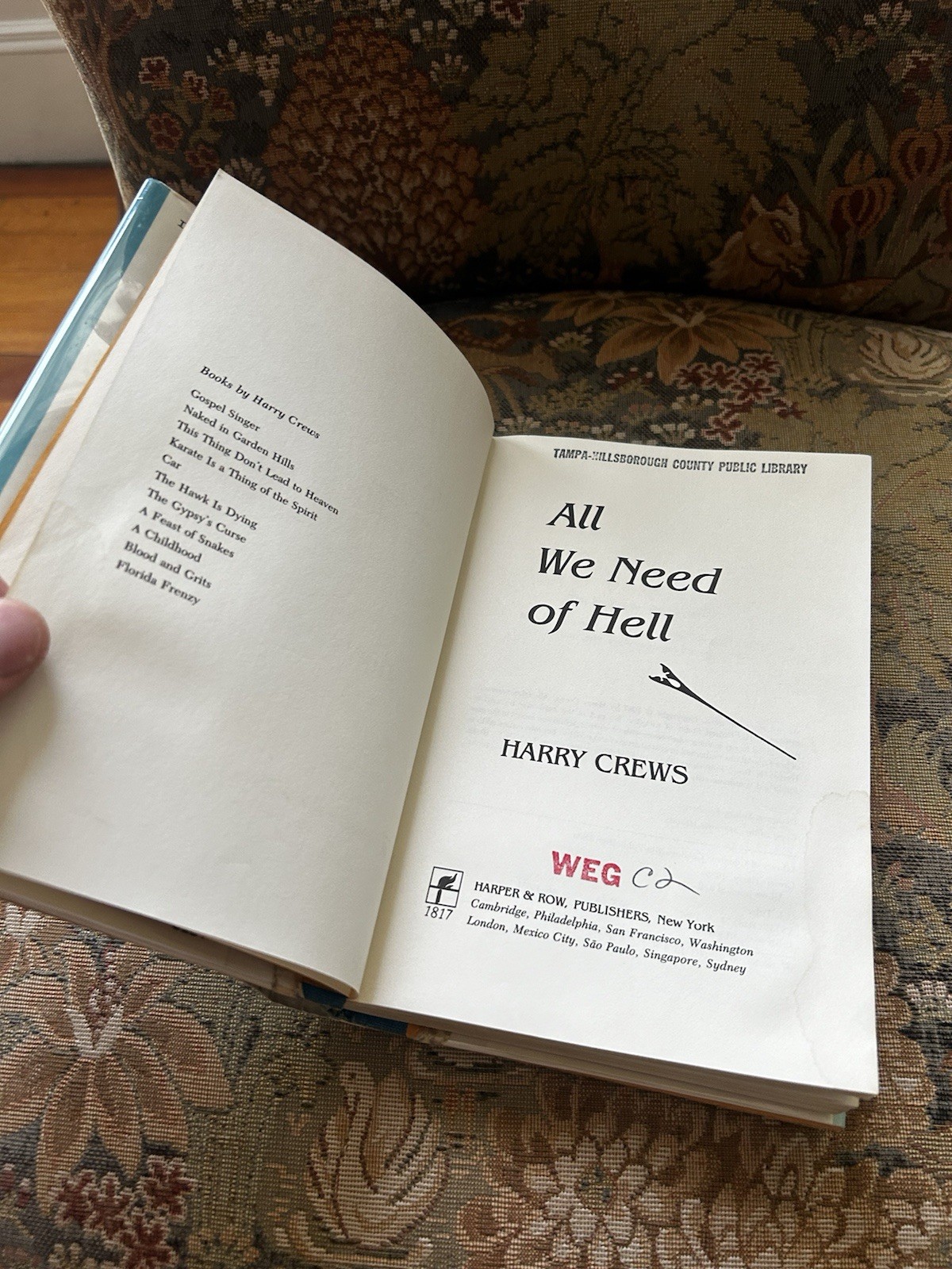 All We Need Of Hell by Harry Crews, 1987 First Edition, 1st Printing HCDJ