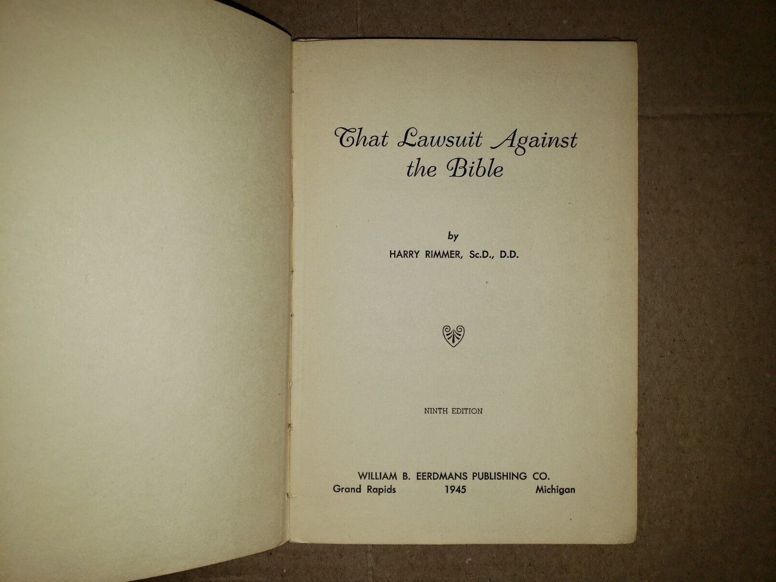 That LAWSUIT Against the BIBLE: by Harry Rimmer – Hardback 1945