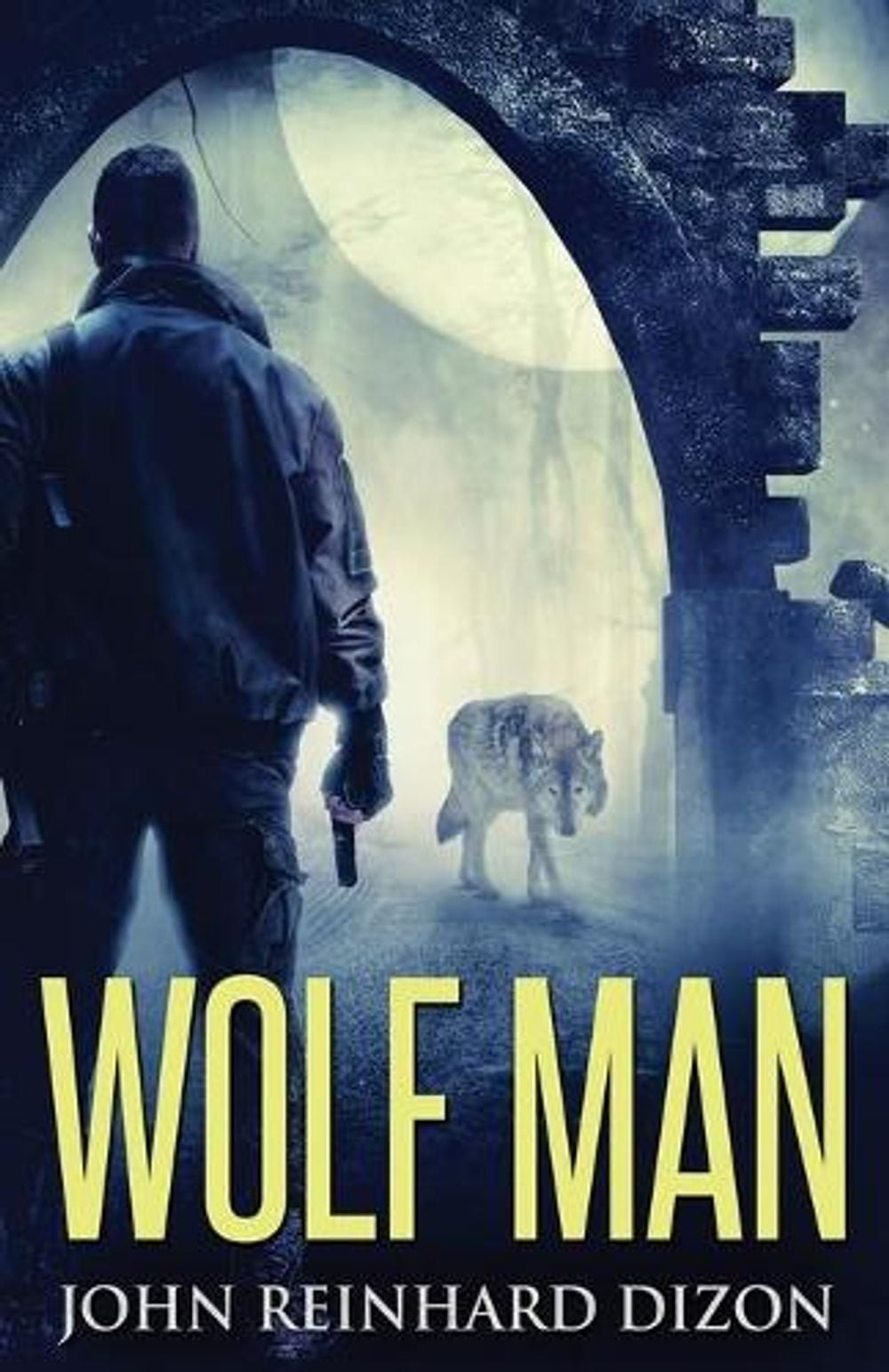 Wolf Man by John Reinhard Dizon (English) Paperback Book
