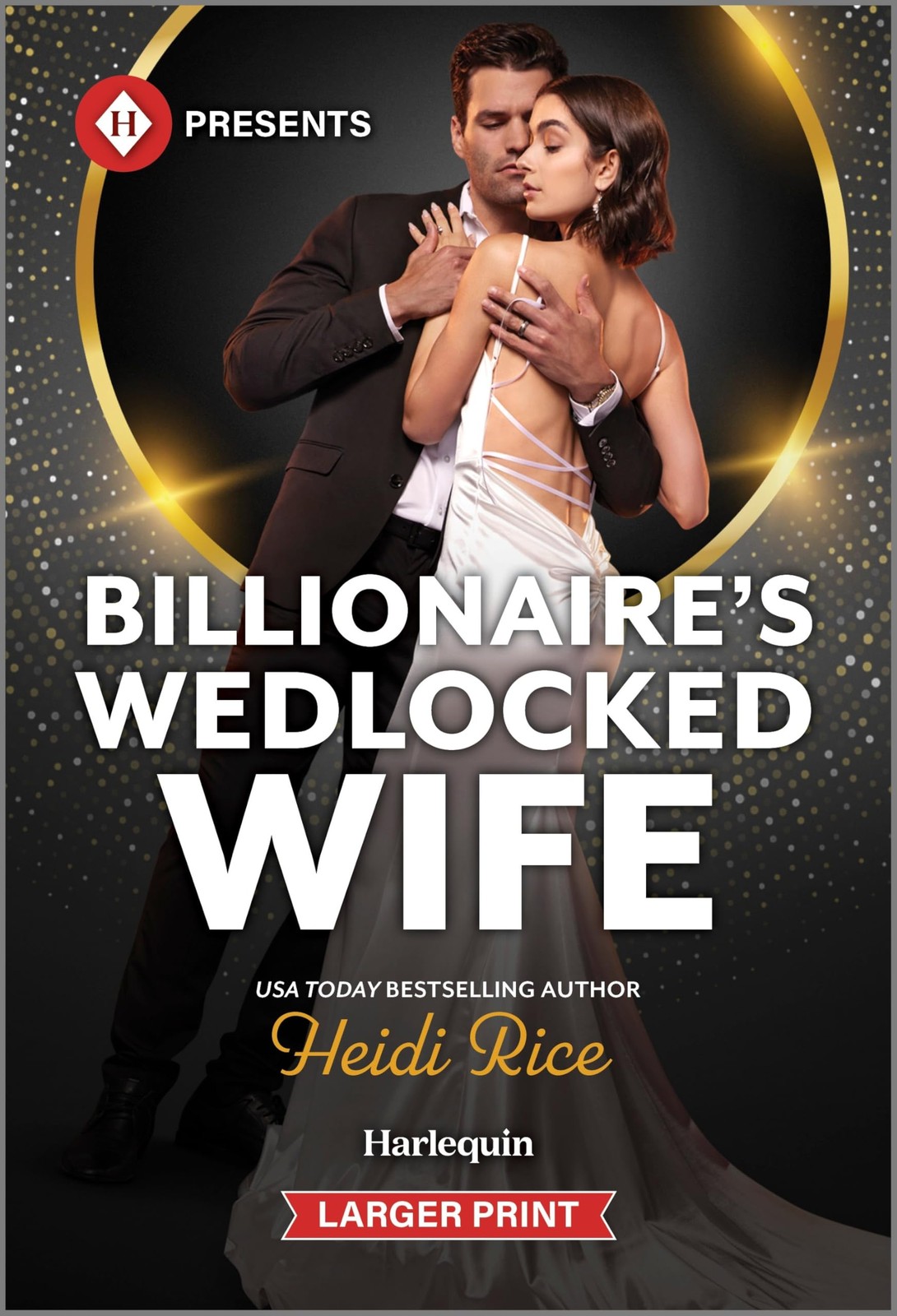 Billionaire’s Wedlocked Wife: A Spicy Marriage of Convenience Romance (Harle…