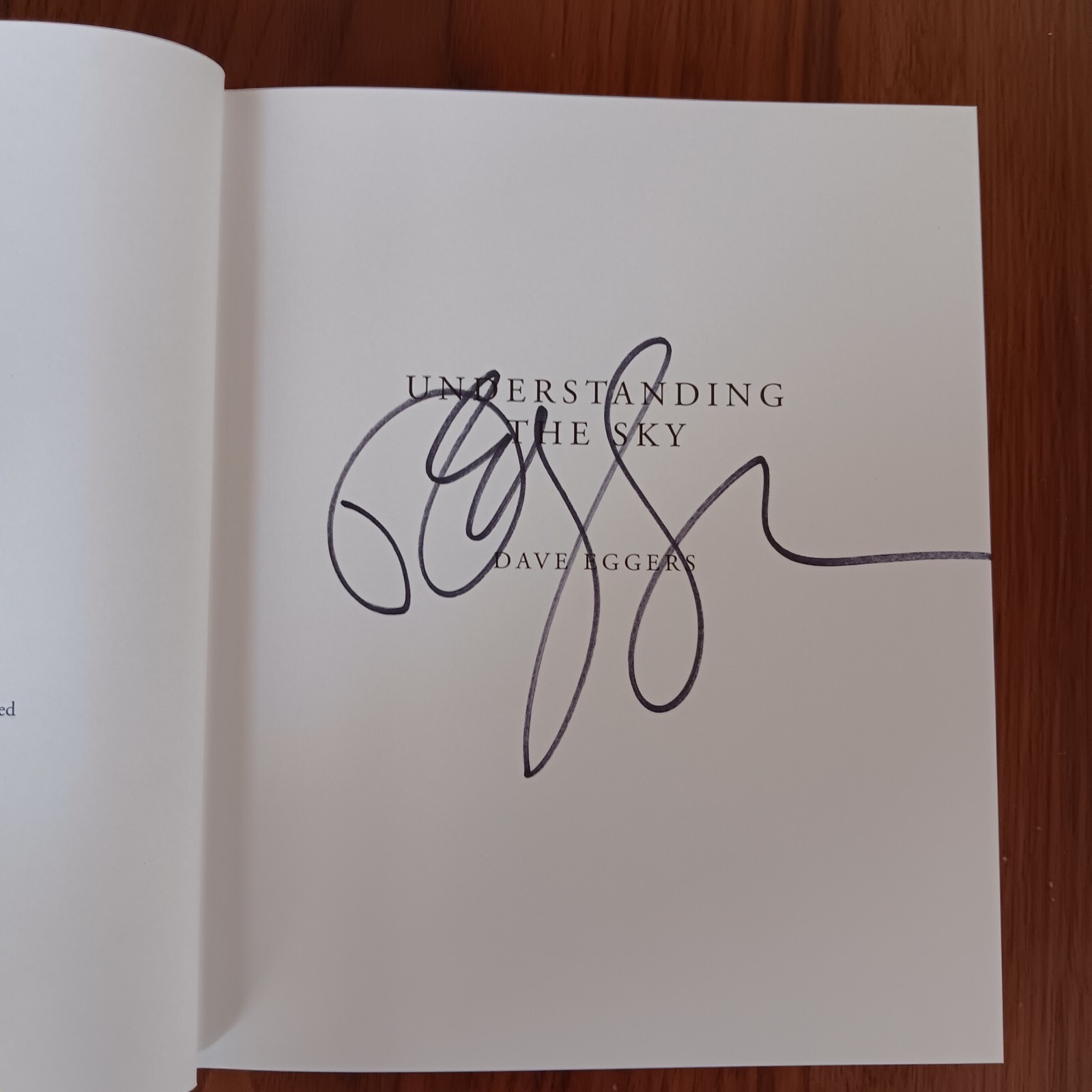 UNDERSTANDING THE SKY DAVE EGGERS HD (SIGNED BOOK) FREE Shipping