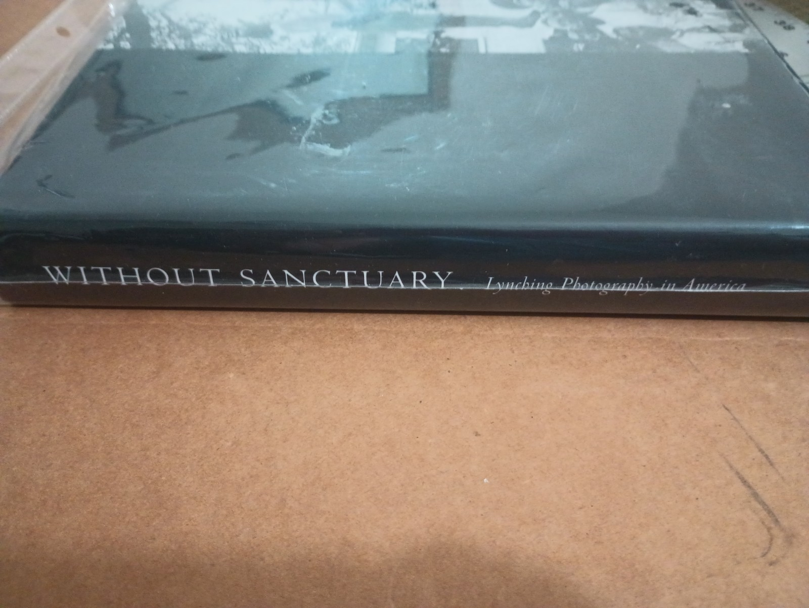 Without Sanctuary: Lynching Photography in America – Hardcover – VERY GOOD(2007)