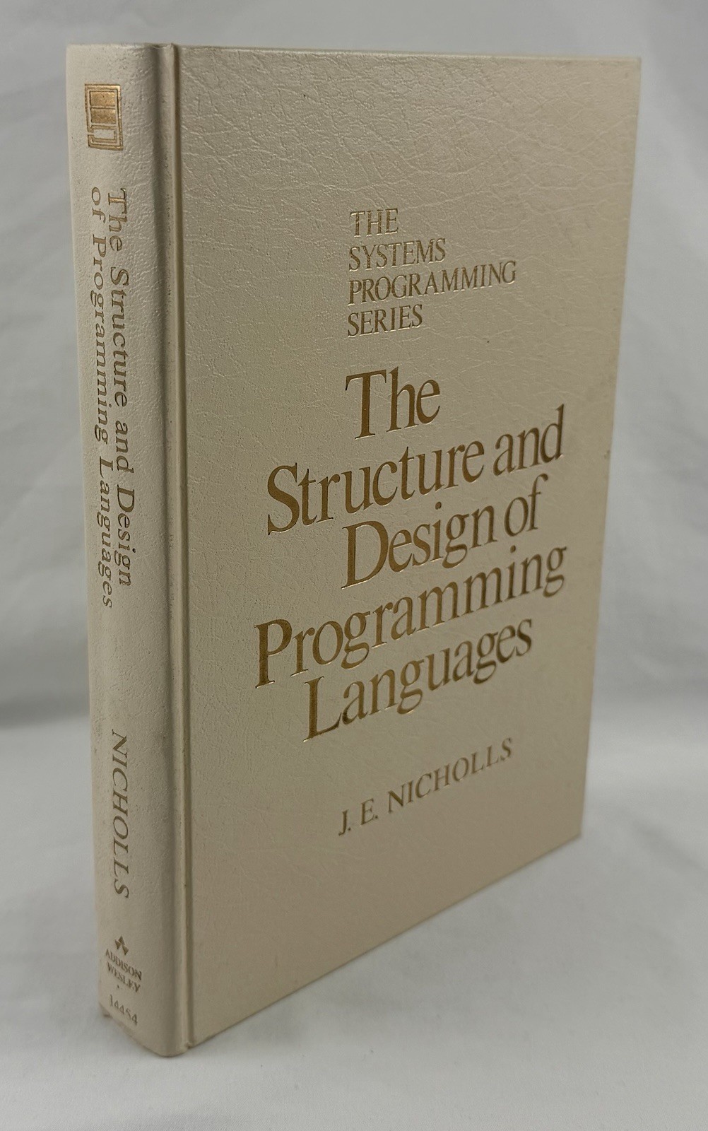 The Structure & Design of Programming Languages Nicholls 1975 HC Computer Book