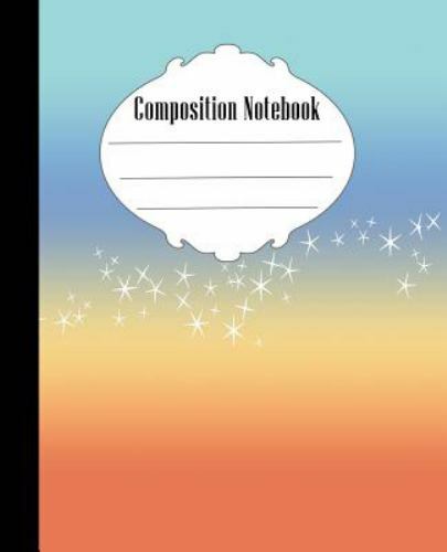 Composition Not: Ombre Stars Composition Not Wide Ruled 7.5 x 9.25 in, 100 pa…