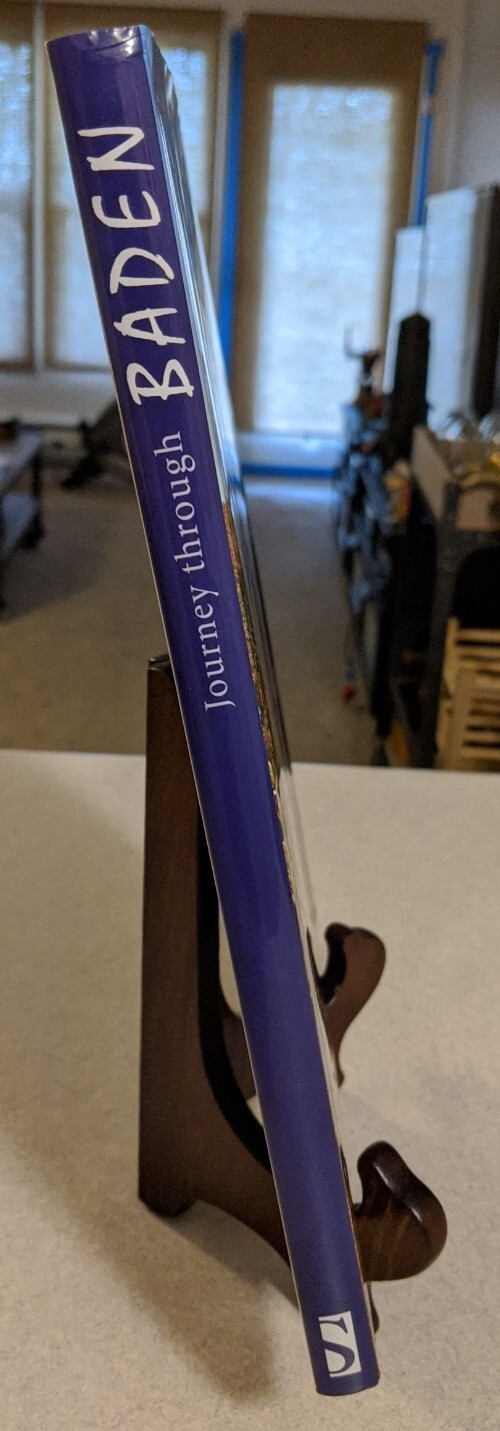 Journey Through Baden, 2011 Hardcover w/ Dust Jacket, English Language; NEW