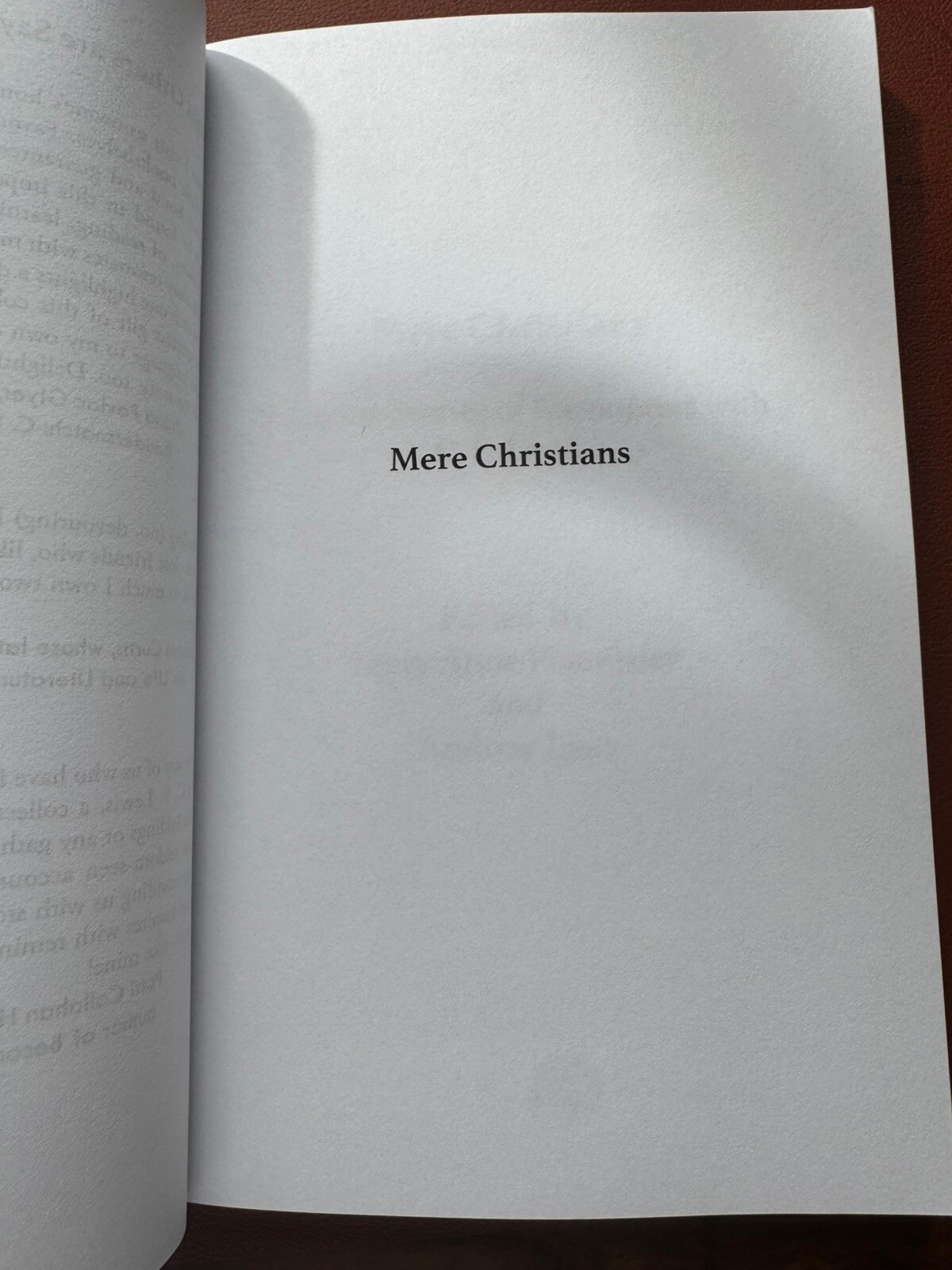 *SIGNED* Mere Christians FIRST PRINTING Brand New C.S. Lewis Alcorn Rice Yancey