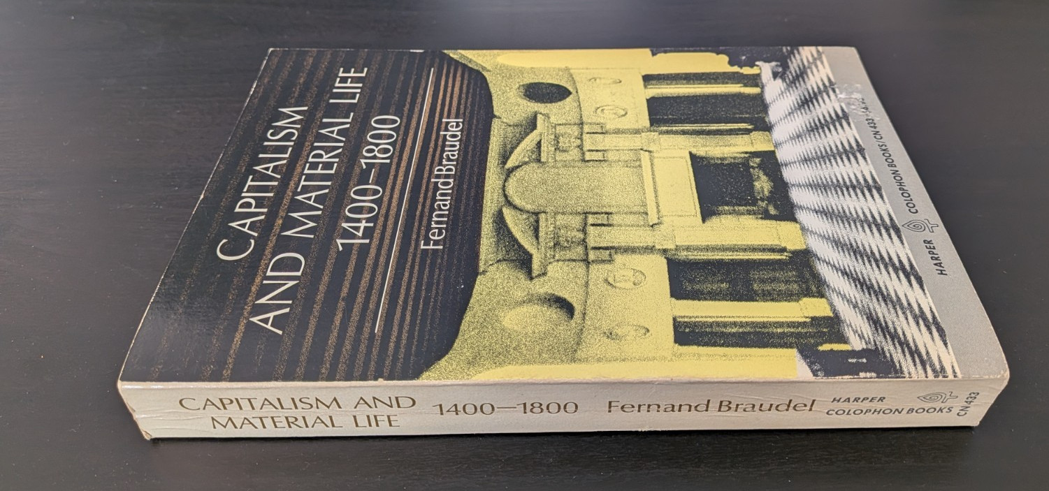 Capitalism and Material Life, 1400-1800 by Fernand Braudel (1975, Paperback)