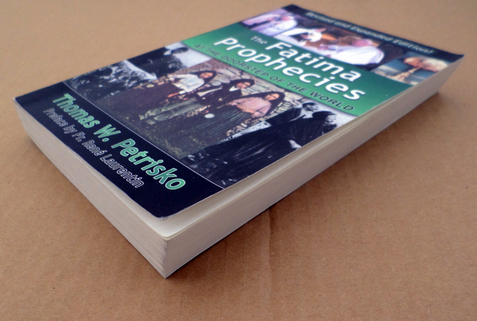 The Fatima Prophecies: At the Doorstep of the World Petrisko Paperback 433 Pages
