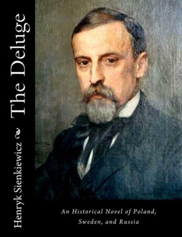 The Deluge: An Historical Novel Of Poland, Sweden, And Russia