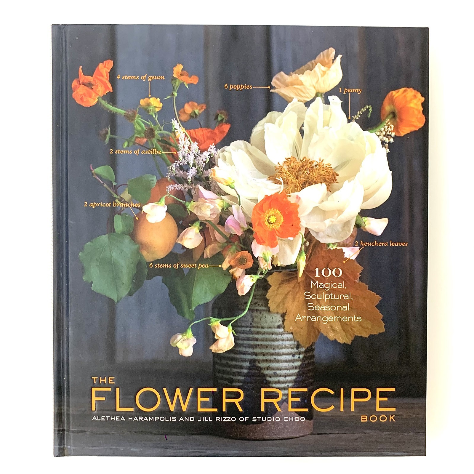 The Flower Recipe Book 100 Seasonal Arrangements Hardcover Floral Design Decor