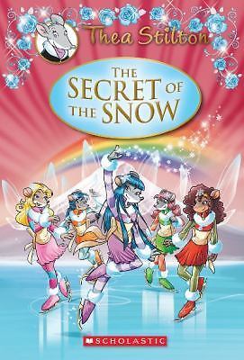 The Secret of the Snow; Thea Stilton: Speci- 0545656052, hardcover, Thea Stilton