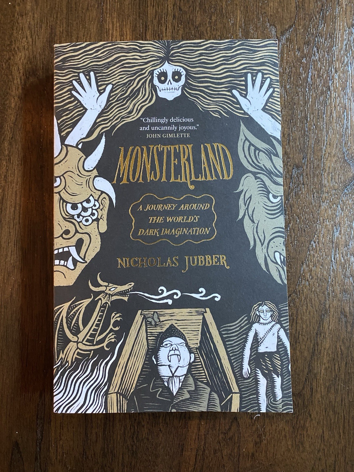 MONSTERLAND Journey Around the World’s Dark Imagination Nicholas Jubber folk PB!