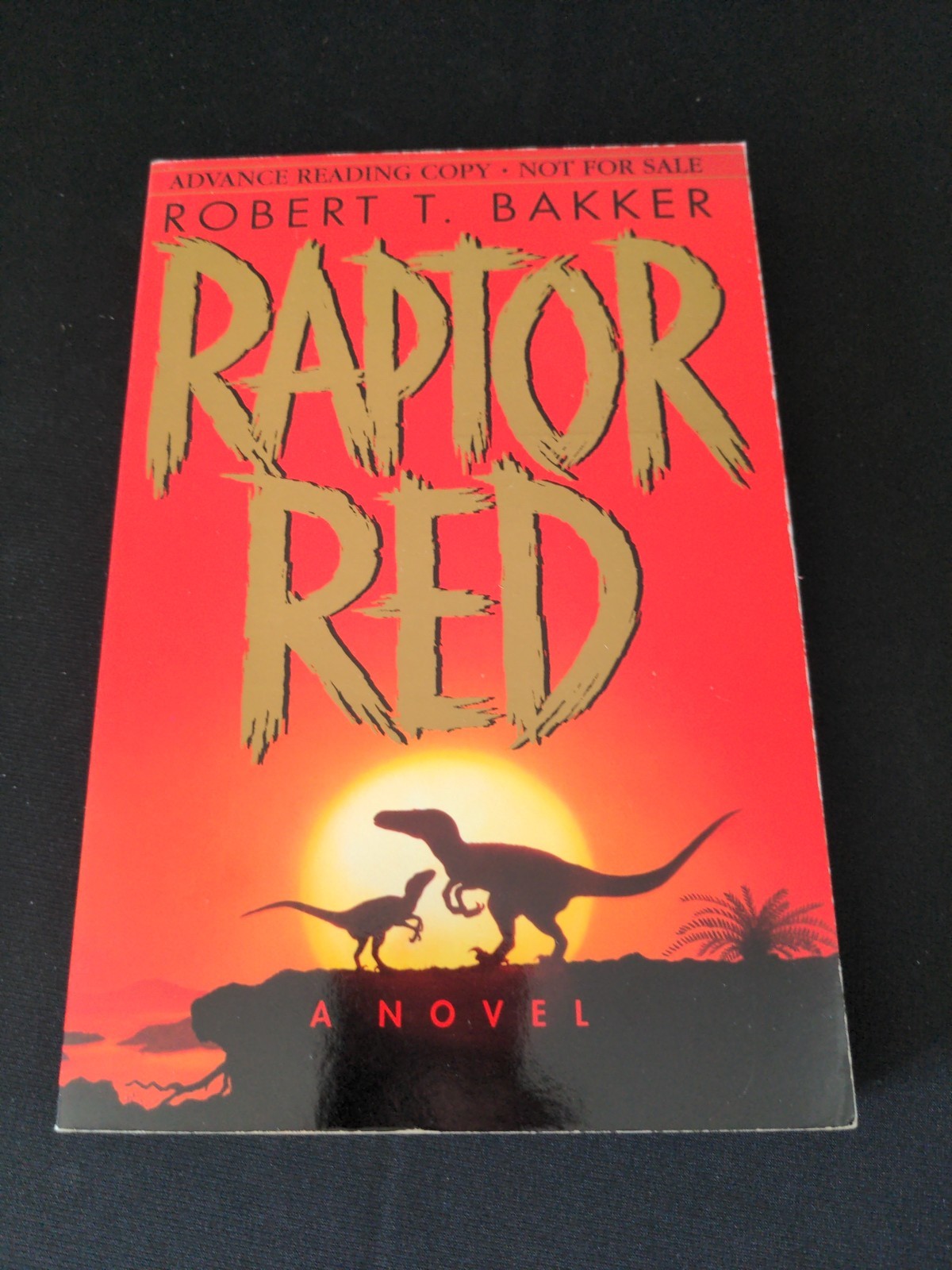 Uncorrected Proof – Raptor Red by Robert T. Bakker 1996 PB ARC