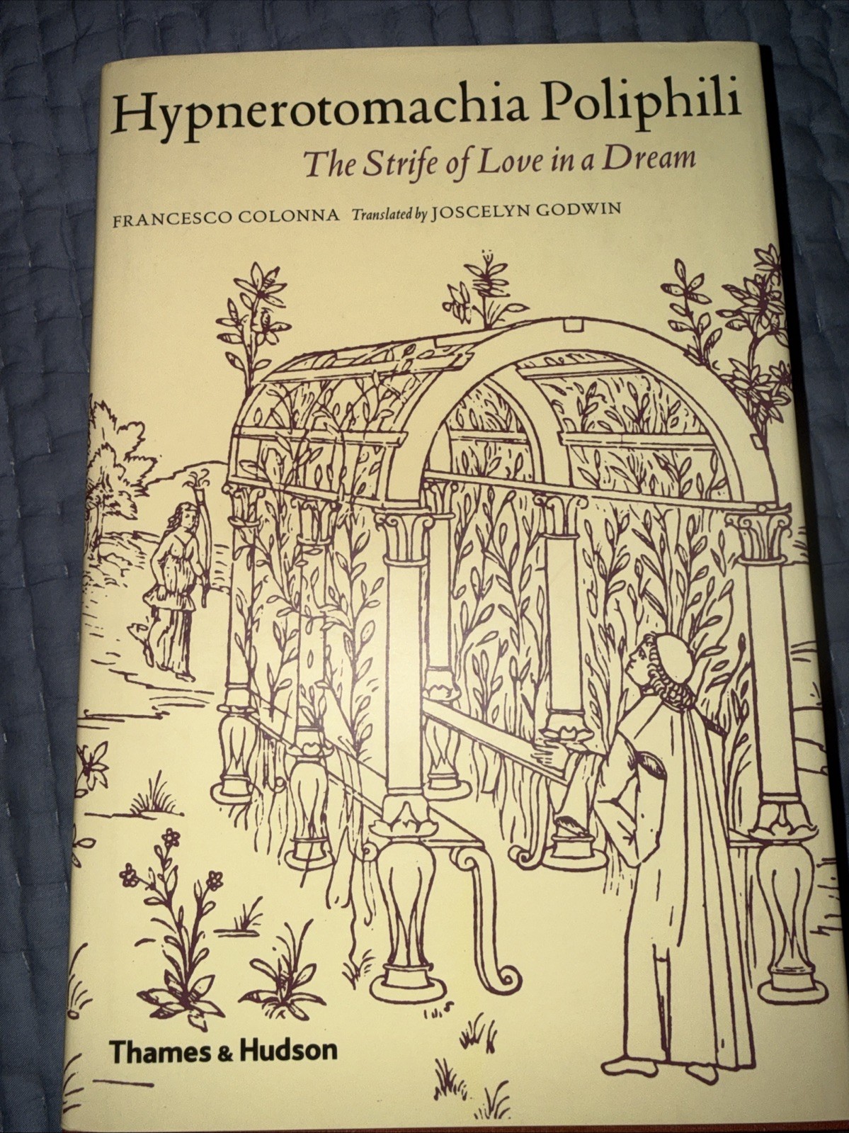 Hypnerotomachia Poliphili Strife of Love in a Dream Francesco Colonna Hardcover