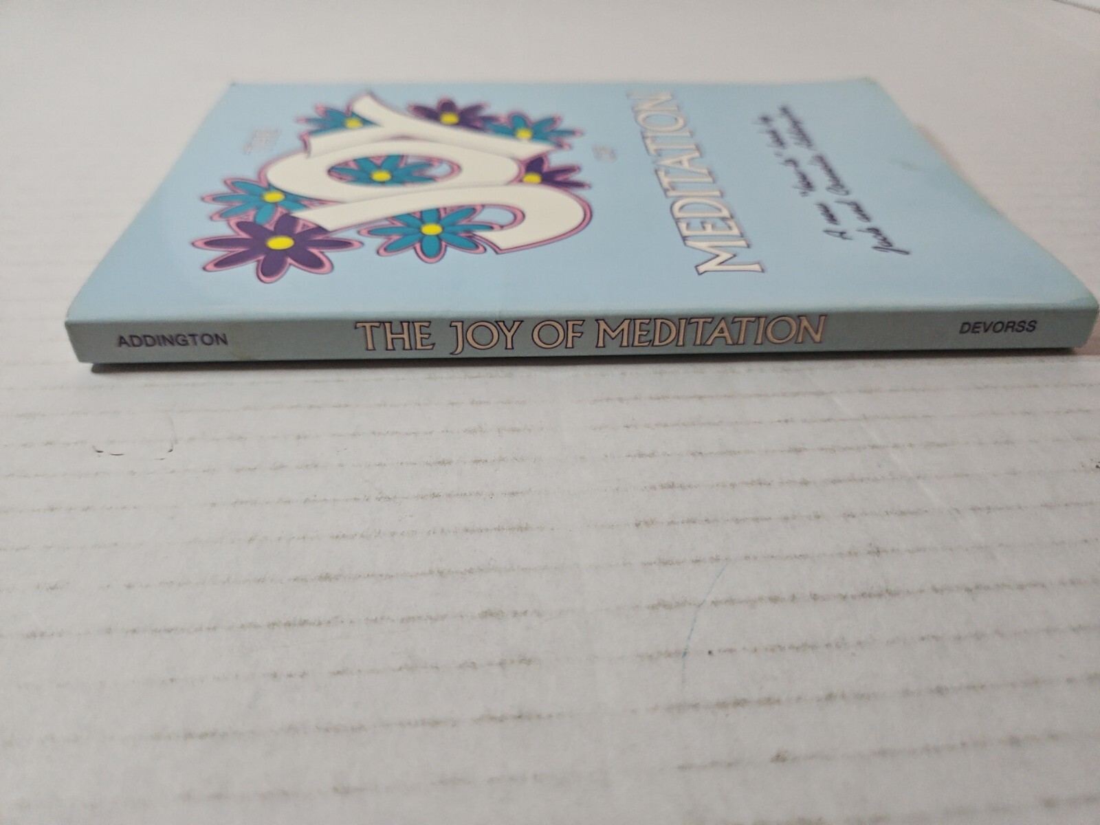 The Joy of Meditation by Jack Ensign Addington 1987