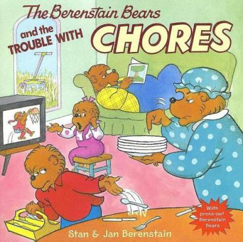 The Berenstain Bears and the Trouble with Chores – Paperback – VERY GOOD