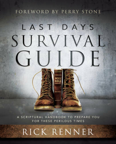 Last Days Survival Guide: A Scriptural Handbook to Prepare You for T – VERY GOOD